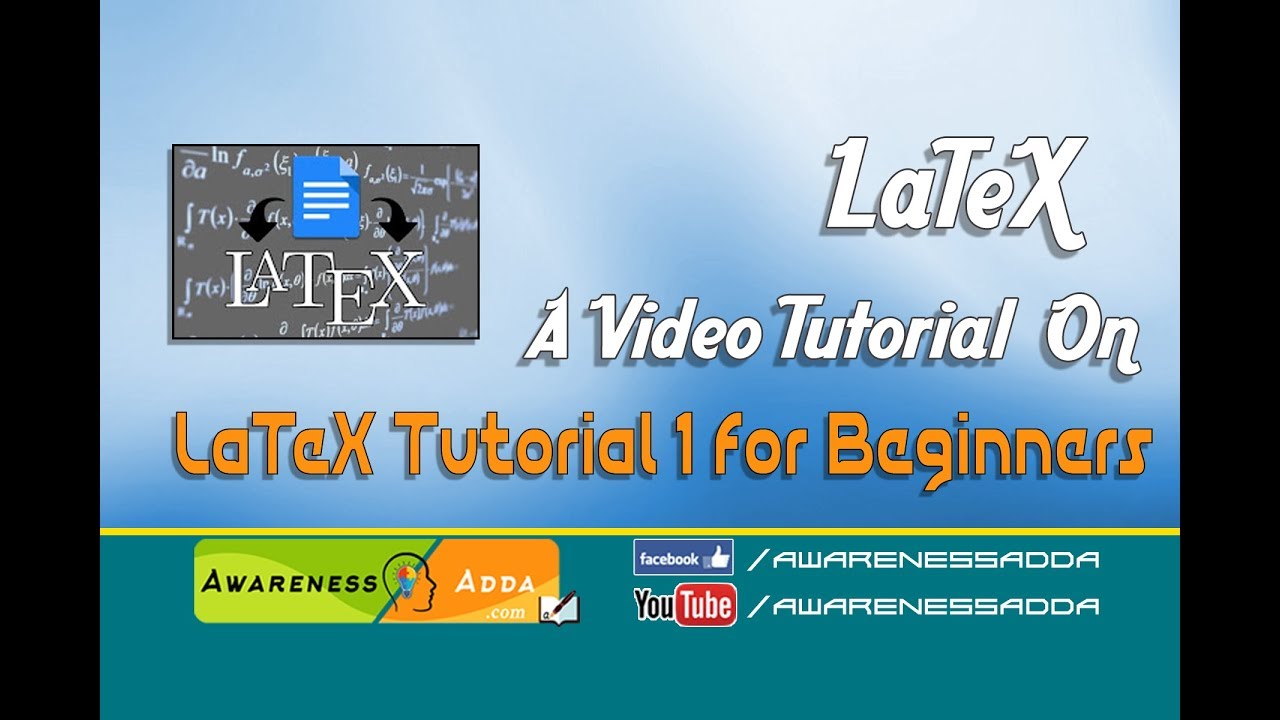 LaTeX Tutorial 1 For Beginners In Telugu AwarenessAdda YouTube LaTeX Tutorial 1 For Beginners In Telugu AwarenessAdda YouTube