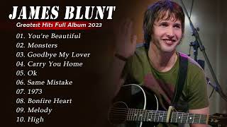 James Blunt Greatest Hits Full Album 2023