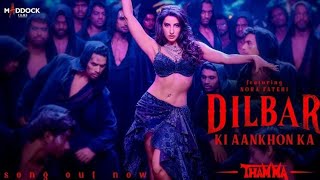 Cover Song - Dilbar Ki Aankhon | Thamma | Nora, Ayushmann, Rashmika Sachin-Jigar, Rashmeet, Amitabh