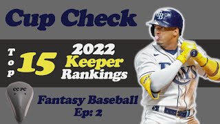 Top 15 Keeper Rankings Fantasy Baseball 2022