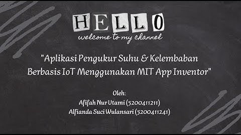 Aplikasi IoT Pengukur Suhu & Kelembaban Menggunakan Simulasi Wokwi, ThingSpeak, dan MIT App Inventor