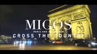 Migos-Cross The Country