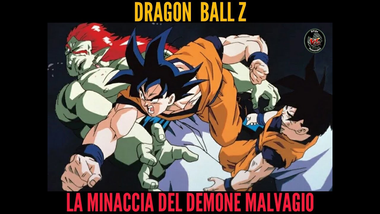 Dragon Ball Z - La Minaccia Del Demone Malvagio Streaming
