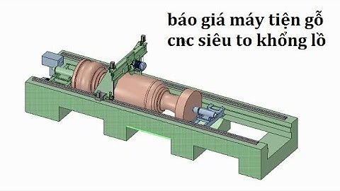 Máy tiện gỗ CNC | Linh Hoạt  | máy tiện gỗ siêu to khổng lồ 0979.434.770