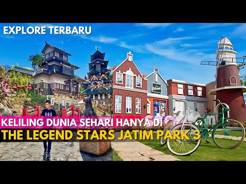 THE LEGEND STARS Jatim Park 3 Terbaru ‼ Serasa Keliling Dunia