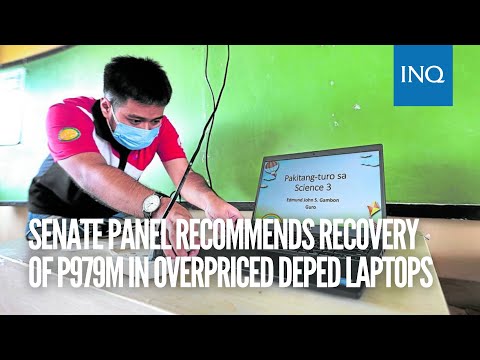 Senate panel recommends recovery of P979M in overpriced DepEd laptops