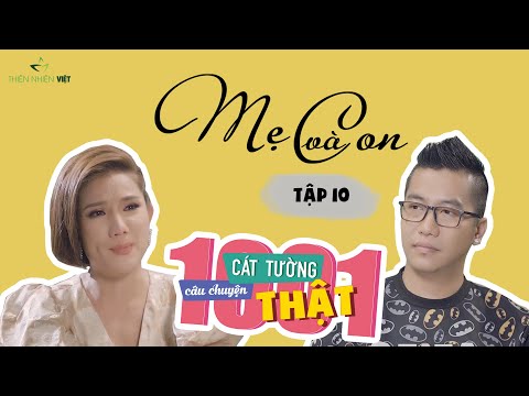 Video Cát Tường - 1001 Câu Chuyện Thật - Tập 10: BẬT KHÓC... - youtube