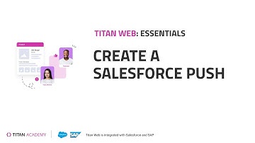 No-Code Web App Builder | Titan Web | Create a Salesforce Push