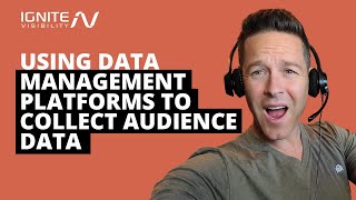 What Is A Data Management Platform? Audience Data Management and Marketing