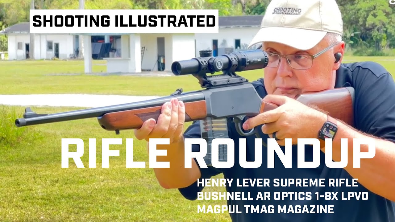 Обзор винтовок: винтовка Henry Lever Supreme с прицелом Bushnell 1-8X LPVO
