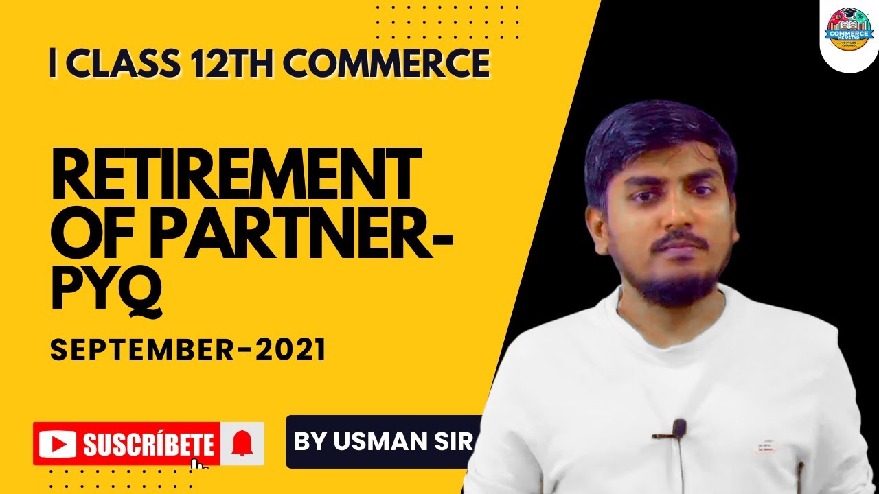 Retirement of partners : PYQ-September 2021 |Usman Sir |MEDINEER2025