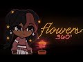 (Gacha Club 360° Video) Flowers Meme / GLMV || Virtual Reality