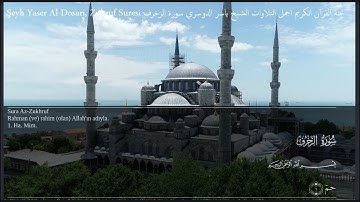 الشيخ ياسر الدوسري سورة الزخرف مكتوبة مترجمة تركيŞeyh Yaser Al Dosari, Zuhruf Suresi 20220608 1440p