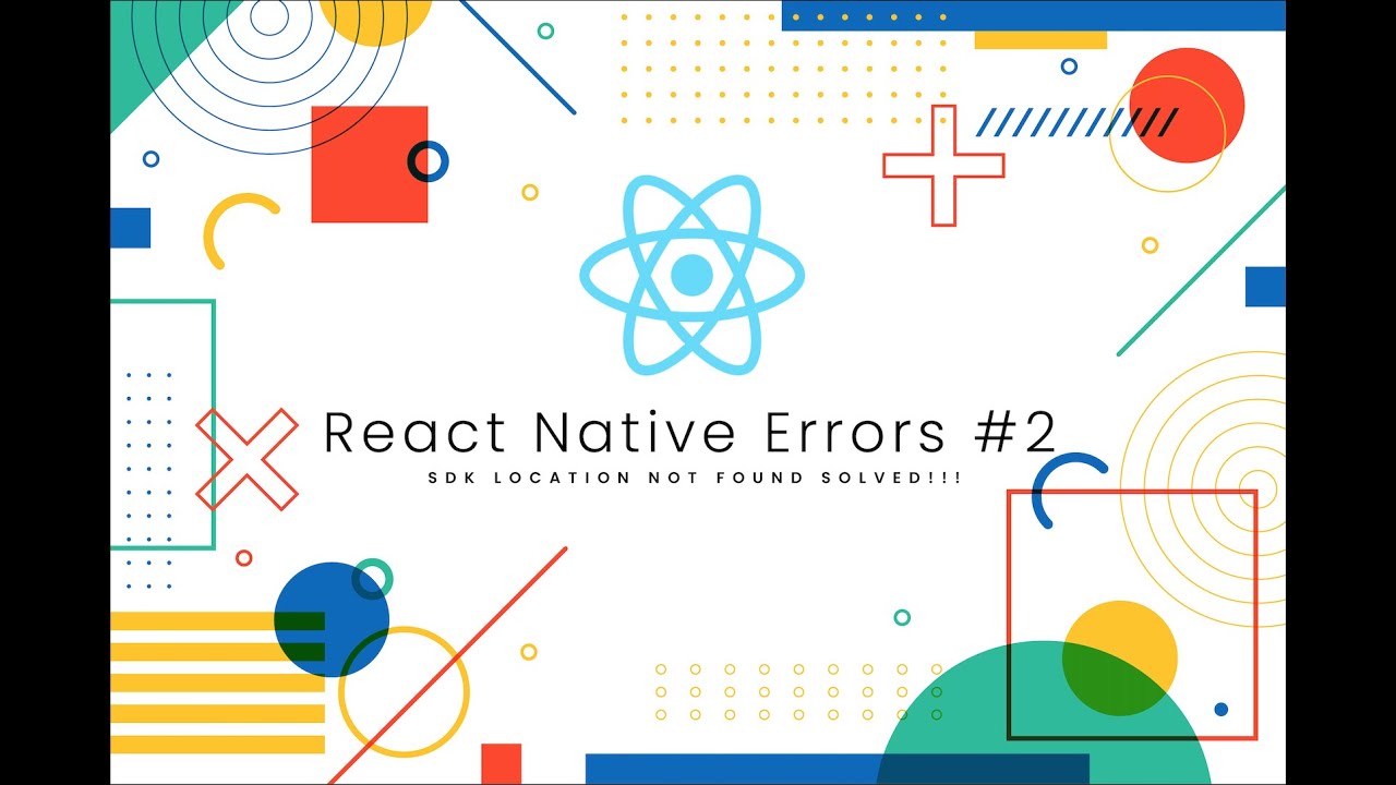 React Native Errors #2 | SDK location not found. Define location with an ANDROID_SDK_ROOT SOLVED!!!