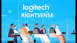 Logitech Rightsense Ses Ve Görüntü Teknolojileri Toplantıları Otomatik Olarak Mükemmelleştirir.
