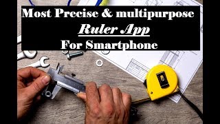 Ruler App- Ruler App for Android & iphone- Online Ruler, Precise & Accurate App- Precise Measurement