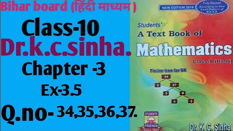 सरल गणित |Dr.k.c.sinha|Class-10|Ex-3.5|Q.no-34,35, 36, 37|@wisdompoint1970