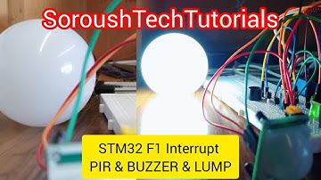 آموزش میکروکنترلر STM32 قسمت 4: آموزش سنسور PIR و روشن کردن لامپ و بازر