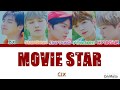 CIX - Movie Star (Color Coded Lyrics Han_Rom_Indo)