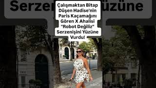 Çalışmaktan Bitap Düşen Hadisenin Paris Kaçağı Robot Değiliz