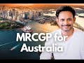 Complete guide mrcgp route for working as a gp in australia