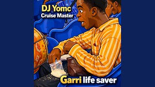 Garri Life Saver