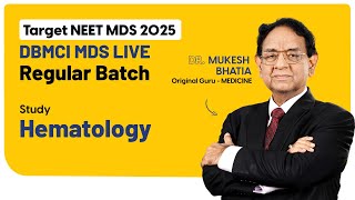 FREE Demo Class | MDS Live Regular Batch |  Dr. Mukesh Bhatia | Hematology | DBMCI MDS screenshot 1