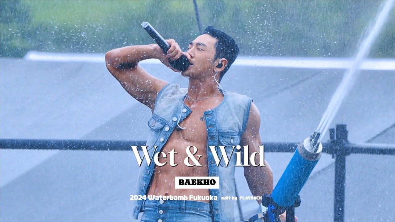 [4K] 240713 워터밤 후쿠오카 'Wet & Wild' #백호 #BAEKHO #강동호 #KANGDONGHO | 2024 Waterbomb Fukuoka