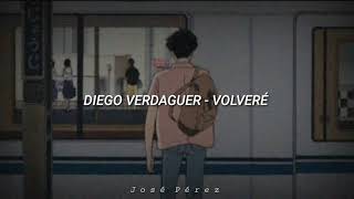 Video-Miniaturansicht von „Diego Verdaguer - Volveré [Letra]“