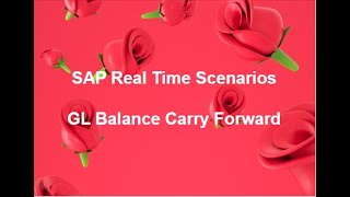 SAP GL Balance carry Forward