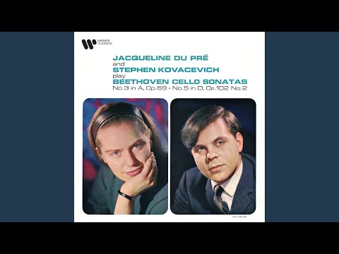 Putar Beethoven: Cello Sonata No. 5 in D Major, Op. 102 No. 2: II. Adagio con molto sentimento d’affetto - Jacqueline du Pré
