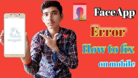 face app error kaise chalaye