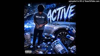 JAY53 “PILL ACTIVE” (Official Audio)