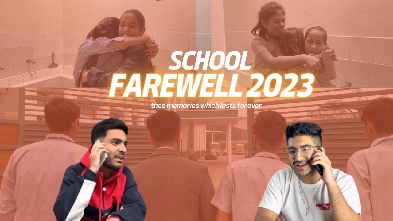 Endless Memories : School Farewell |Blue Bells Public School |Batch 2022~23 AU REVOIR,