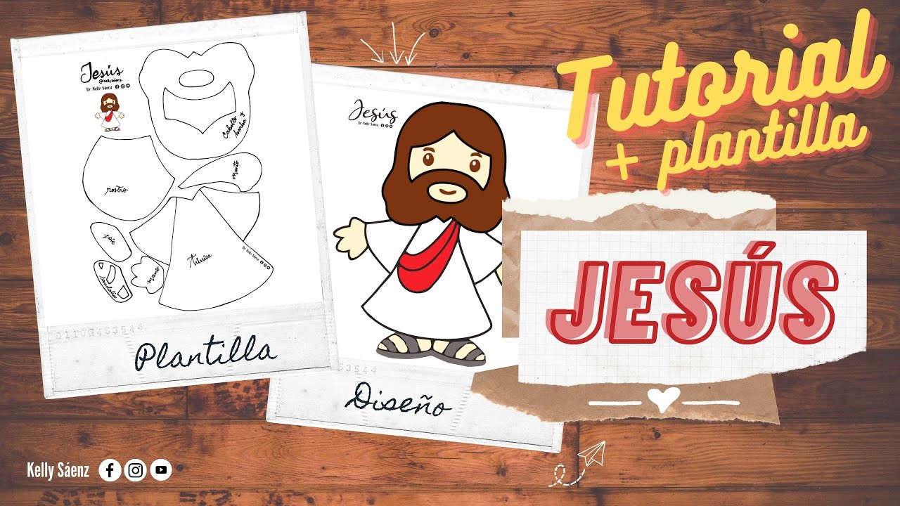 Tutorial + Plantillas | JESÚS en goma eva o foami | Kelly Sáenz