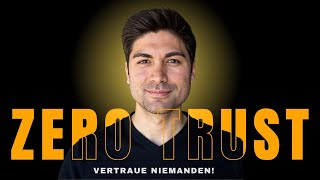 Zero Trust oder Vertraue niemanden! - Einfach, praxisnah und effizient erklärt | abtis