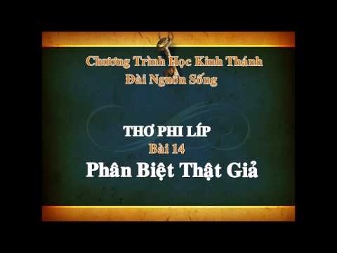 Video Đài Nguồn Sống | Học Kinh Thánh - Bài 14 Phân Biệt... - youtube