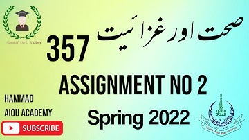 AIOU FA 357 Solved Assignment Spring 2022 Assignment No 2 || Hammad AIOU Academy