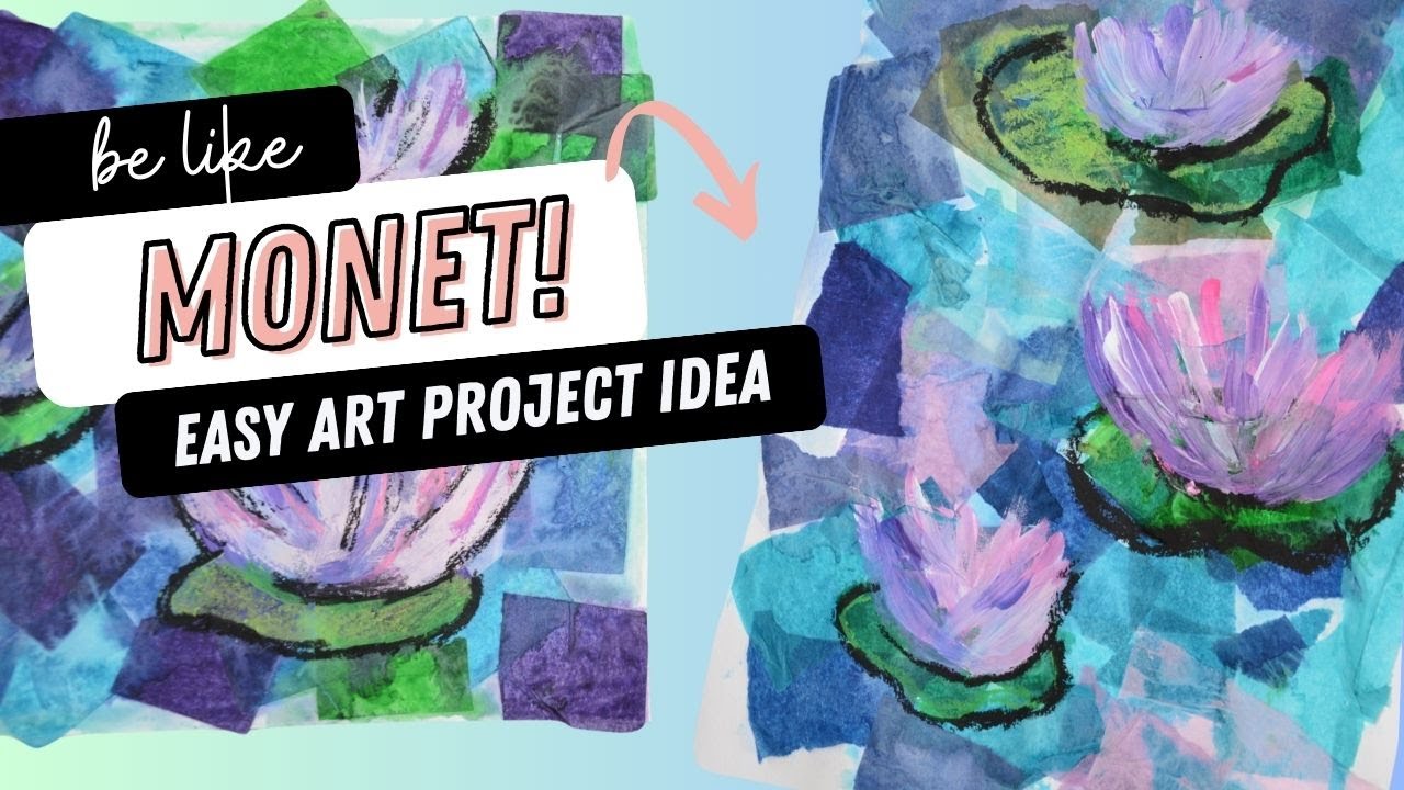 Super Fun and Easy Monet Art Project
