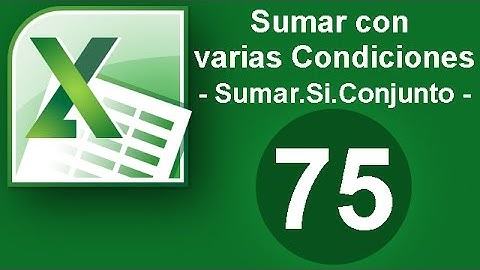 Tutorial Excel (Cap. 75) Sumar con Varias Condiciones. Sumar.Si.Conjunto