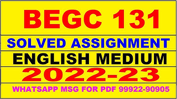begc 131 solved assignment 2022-23 in english | begc 131 solved assignment 2022-23 | begc 131 2023