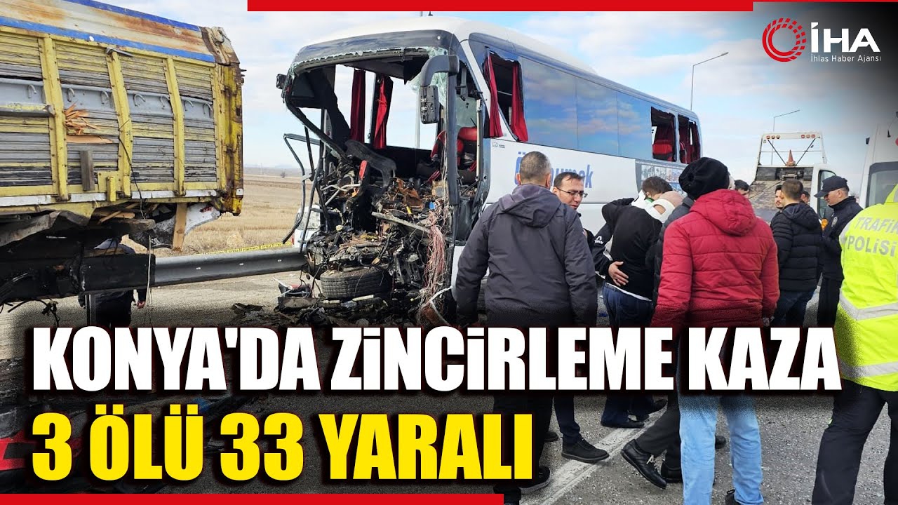 Yolcu Otobüsü Kamyona Arkadan Çarptı 3 Ölü, 33 Yaralı