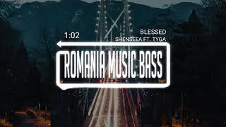 Download lagu Shenseea - Blessed (feat. Tyga) (Bass Boosted)