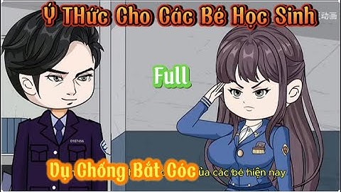 Ý THức Cho Các Bé Học Sinh Và Chóng Bắt Cóc Full Sub Kim