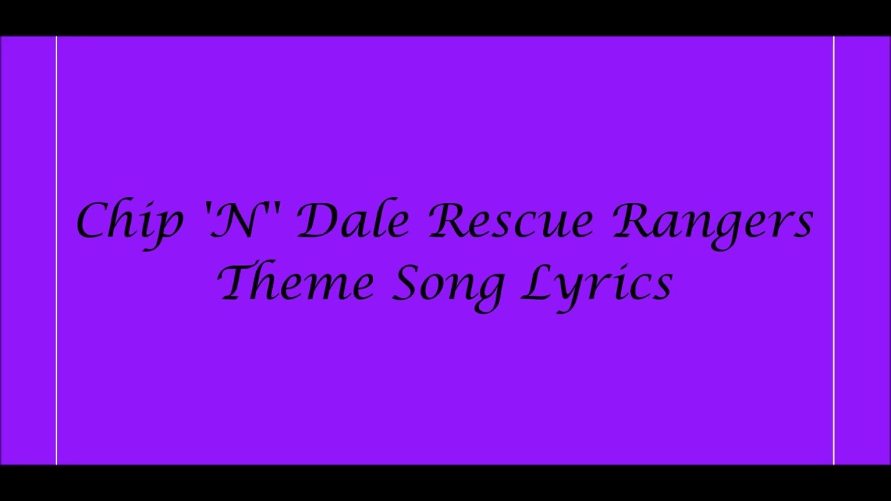 Post Malone Chip 'n Dale Rescue Rangers Theme Lyrics Chip 'N' Dale Rescue Rangers Theme Song Lyrics - YouTube