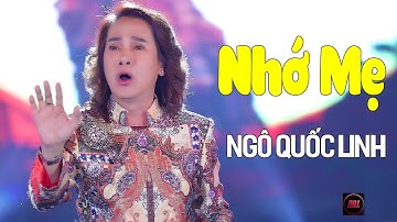 Nhớ Mẹ - Ngô Quốc Linh - Nhạc Vàng Về Mẹ Vừa Nghe Vừa Khóc