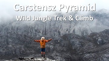 Carstensz Pyramid - Wild Jungle Trek & Climb