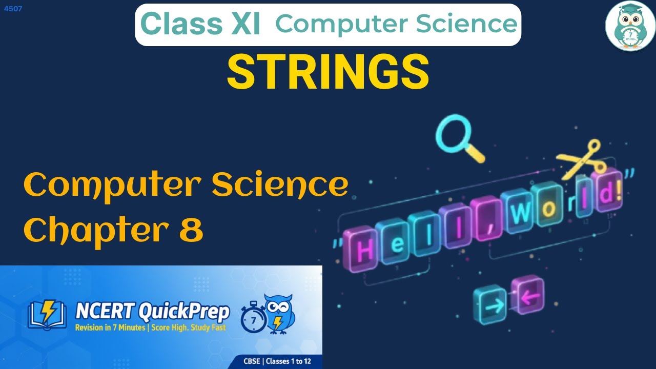 STRINGS | Class 11 Computer Science Chapter 8 | CBSE NCERT | Quick ...