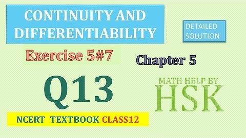 ex5#7 q13 continuity and differentiability class 12 maths ncert textbook solution