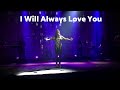 Tara Simon performing  I Will Always Love You by Whitney Houston